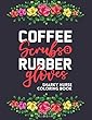 Coffee Scrubs And Rubber